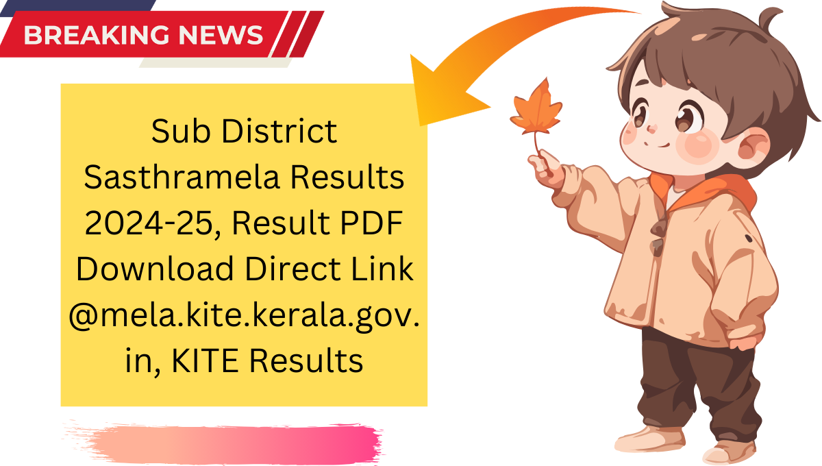 Sub District Sasthramela Results 2024-25