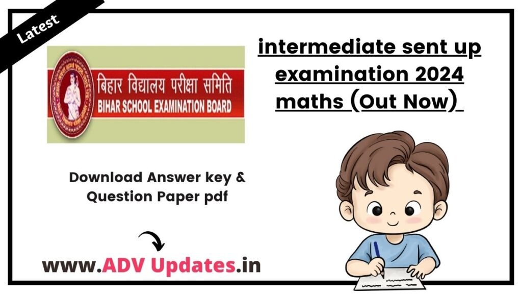 intermediate sent up examination 2024 maths (Out Now) Download Answer key